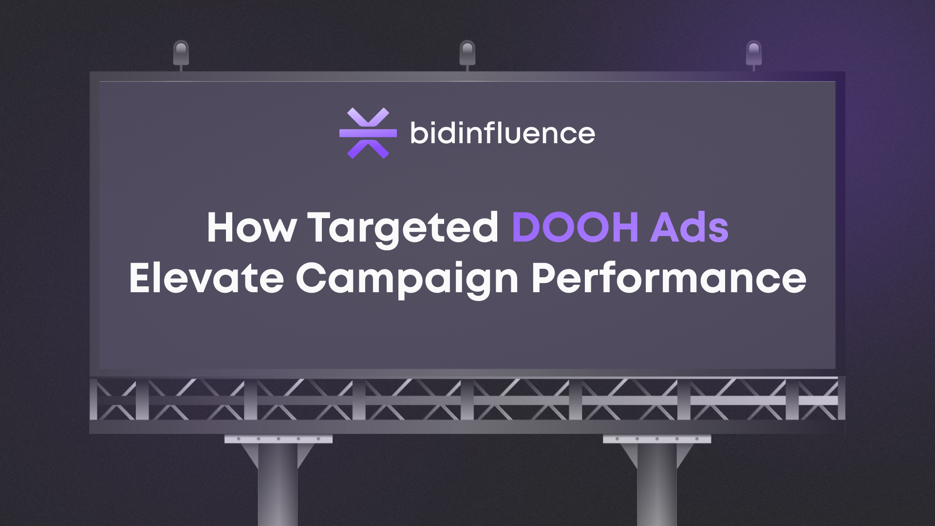 How Targeted DOOH ads Elevate Campaign Perfomance