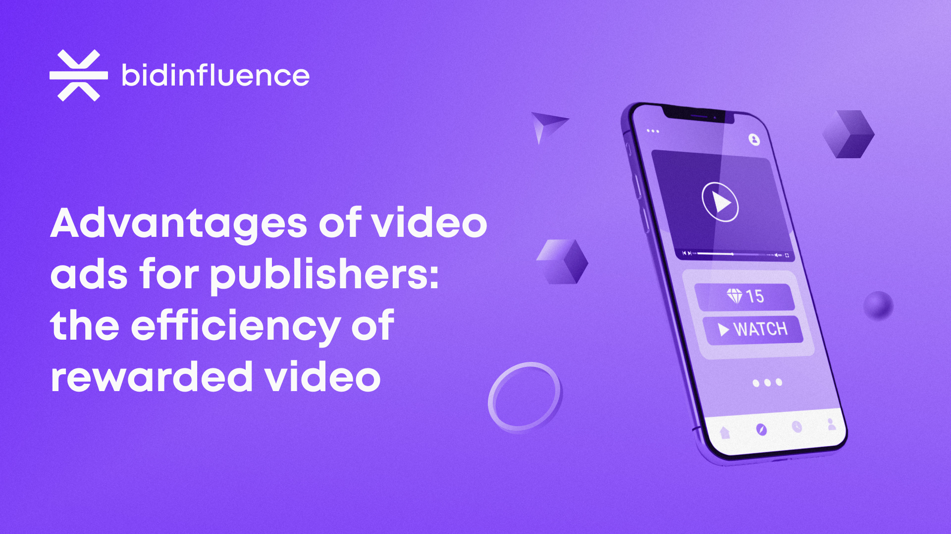 Advantages of Video ads for Publishers